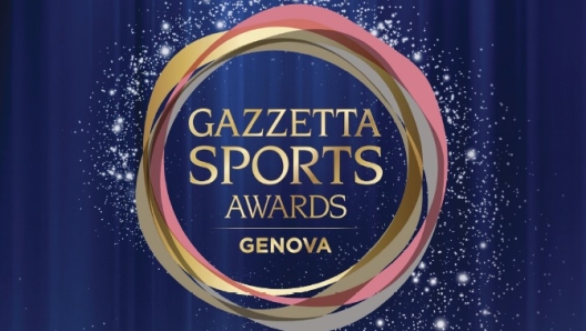 Gazzetta Sports Awards, molti campioni saranno premiati a Genova